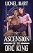 Ascension of the Orc King (The Orc Prince Trilogy #3)