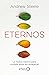 Eternos: La nueva ciencia p...