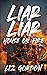 LIAR LIAR HOUSE ON FIRE by Liz  Gordon