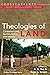 Theologies of Land: Contested Land, Spatial Justice, and Identity (Crosscurrents in Majority World and Minority Theology)