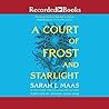A Court of Frost and Starlight by Sarah J. Maas