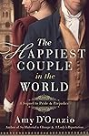 Book cover for The Happiest Couple in the World: A Sequel to Pride & Prejudice