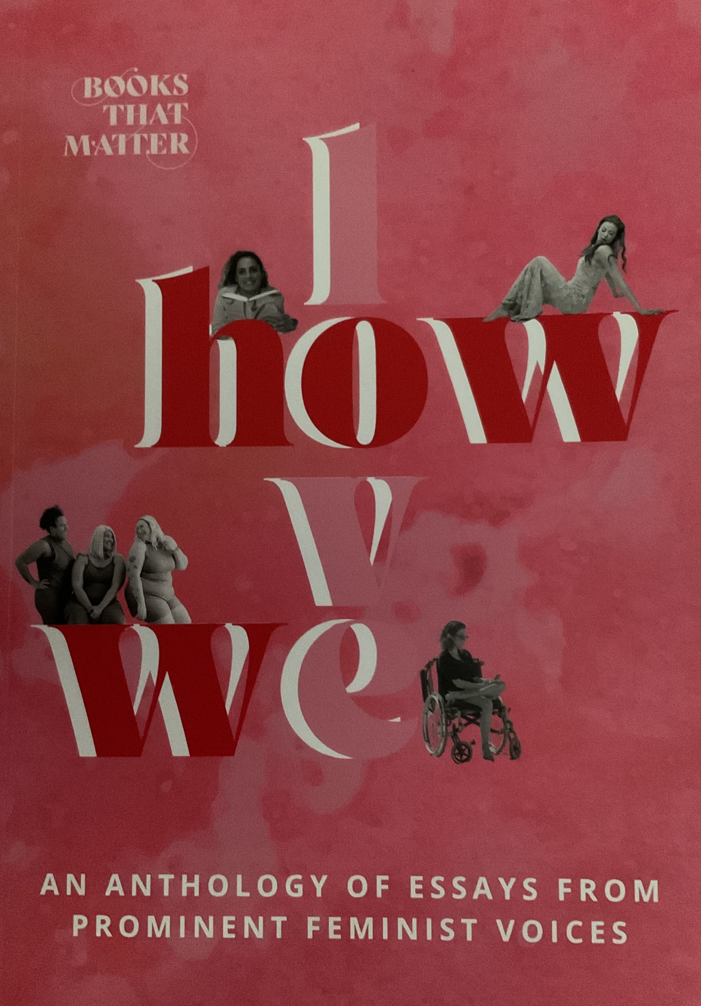 How We Love: an anthology of essays from prominent feminist voices