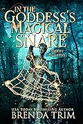 In the Goddess's Magical Snare