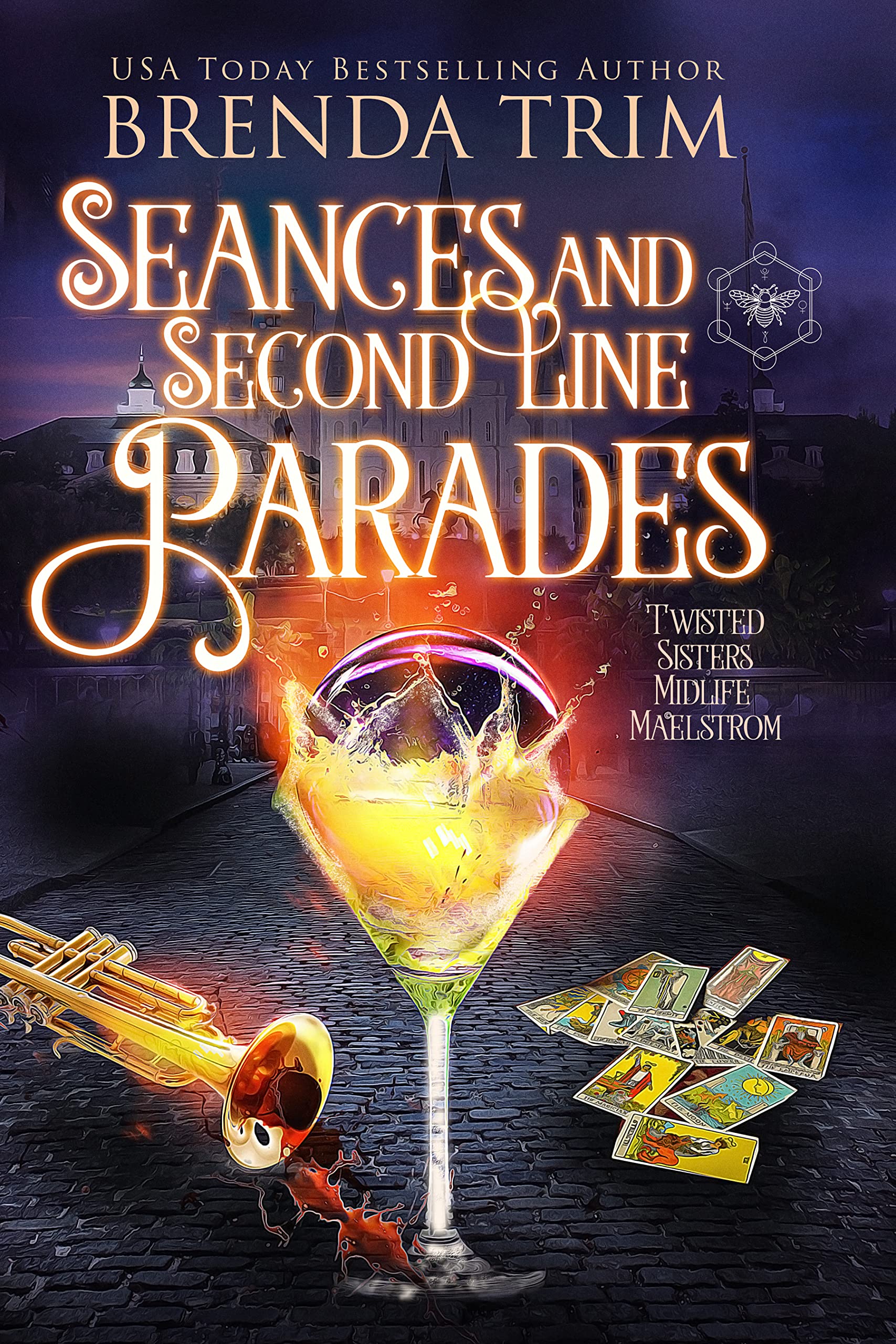 Seances & Second Line Parades (Twisted Sisters Midlife Maelstrom, #3; Midlife Mysteries & Magic, #19)