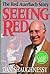 Seeing Red by Dan Shaughnessy
