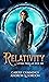 Relativity (Lateral Parallax #1)