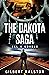 The Dakota Saga: All Five N...