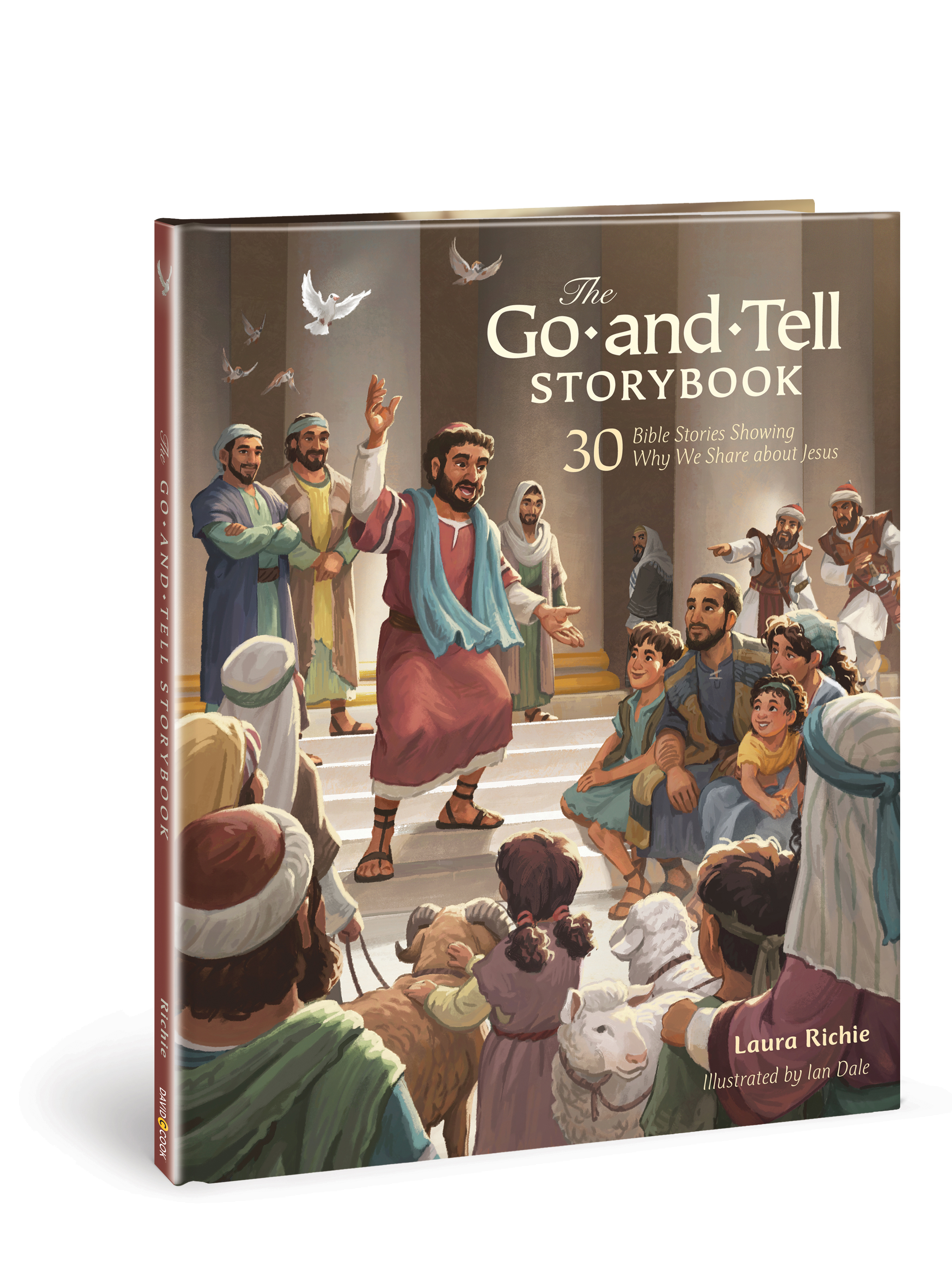 The Go-and-Tell Storybook: 30 Bible Stories Showing Why We Share about Jesus (A Post-Easter Family Devotional about the Acts of the Apostles) (Bible Storybook Series)