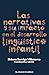 Las narrativas y su impacto...