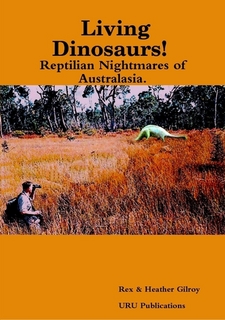 Living Dinosaurs! Reptilian Nightmares of Australasia