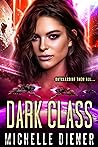 Dark Class by Michelle Diener