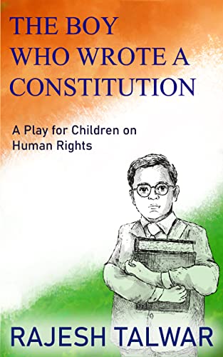 THE BOY WHO WROTE A  CONSTITUTION: A PLAY FOR CHILDREN (Paperback)