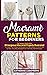 Macramé Patterns for Beginners: The Newest Guide With 30 Gorgeous Macramé Projects Illustrated To Create Your Unique Handmade and Decorations For Home and Garden, Including Detailed Knots Tutorials