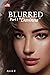 BLURRED Part 1 Davinna (BLU...