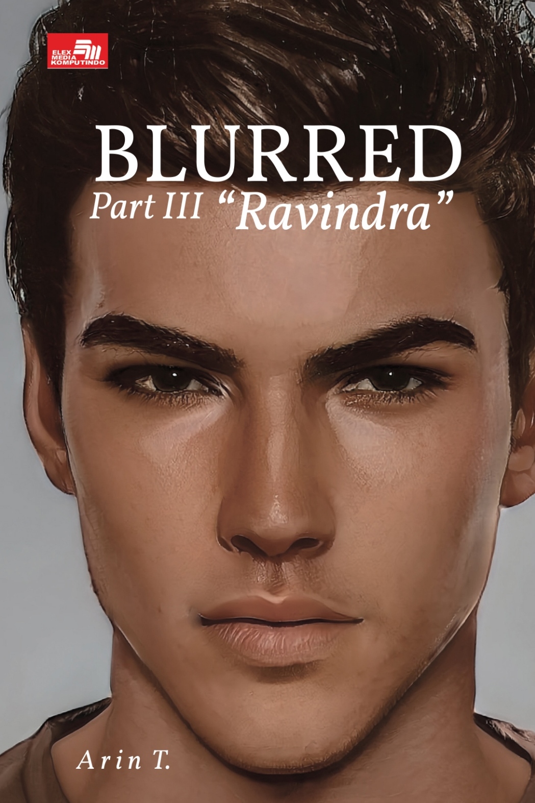 BLURRED Part 3 Ravindra (BLURRED, #3)