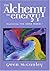 The Alchemy of Energy