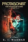 Protagonist by S.I. Waxman