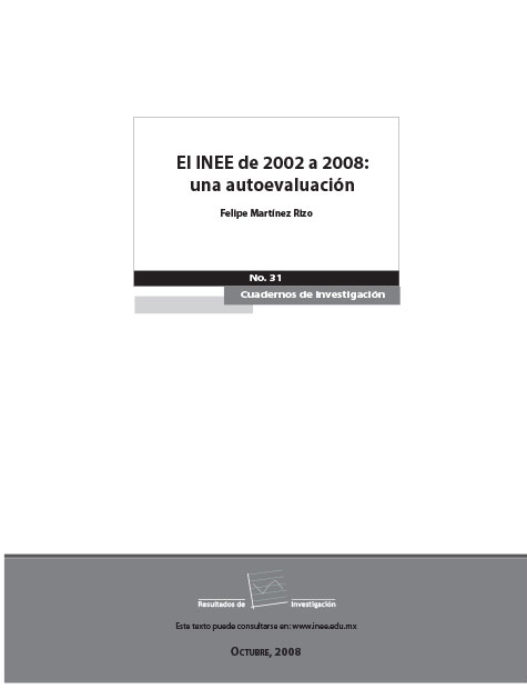 El INEE de 2002 a 2008: una autoevaluación. No.31