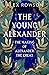 The Young Alexander by Alex  Rowson