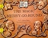 The Magic Merry-Go-Round The Magic Merry-Go-Round