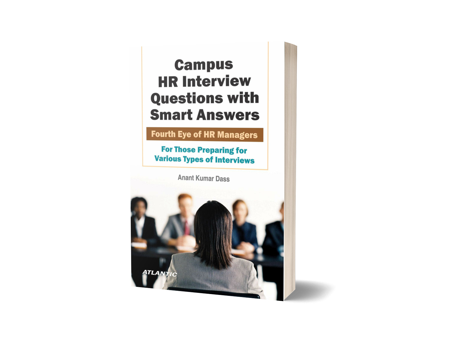 Campus Hr Interview Questions With Smart Answers: Fourth Eye of HR Managers (HB)