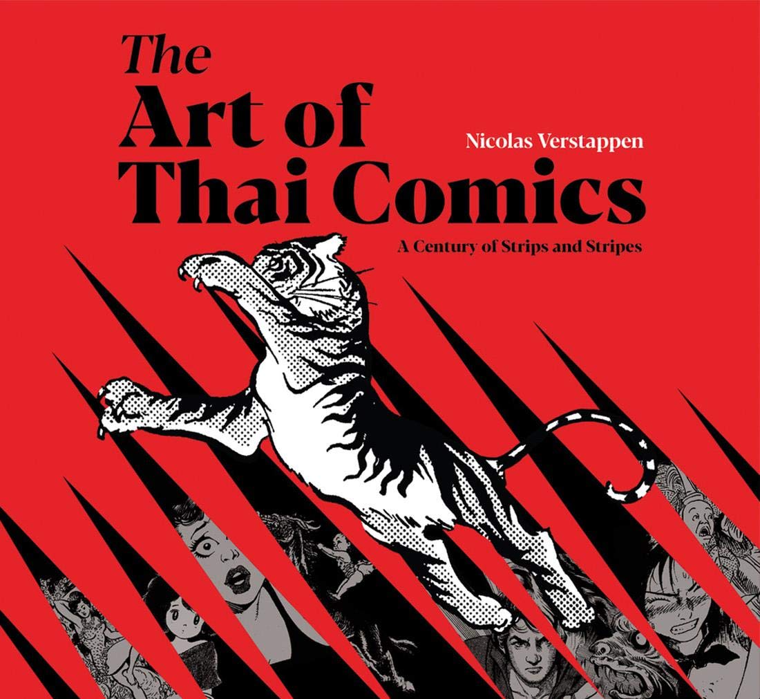 The Art of Thai Comics: A Century of Strips and Stripes (Paperback)