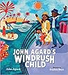 John Agard's Windrush Child John Agard's Windrush Child