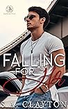 Falling for Her by S.A. Clayton