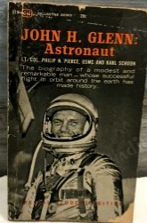 John H. Glenn: Astronaut