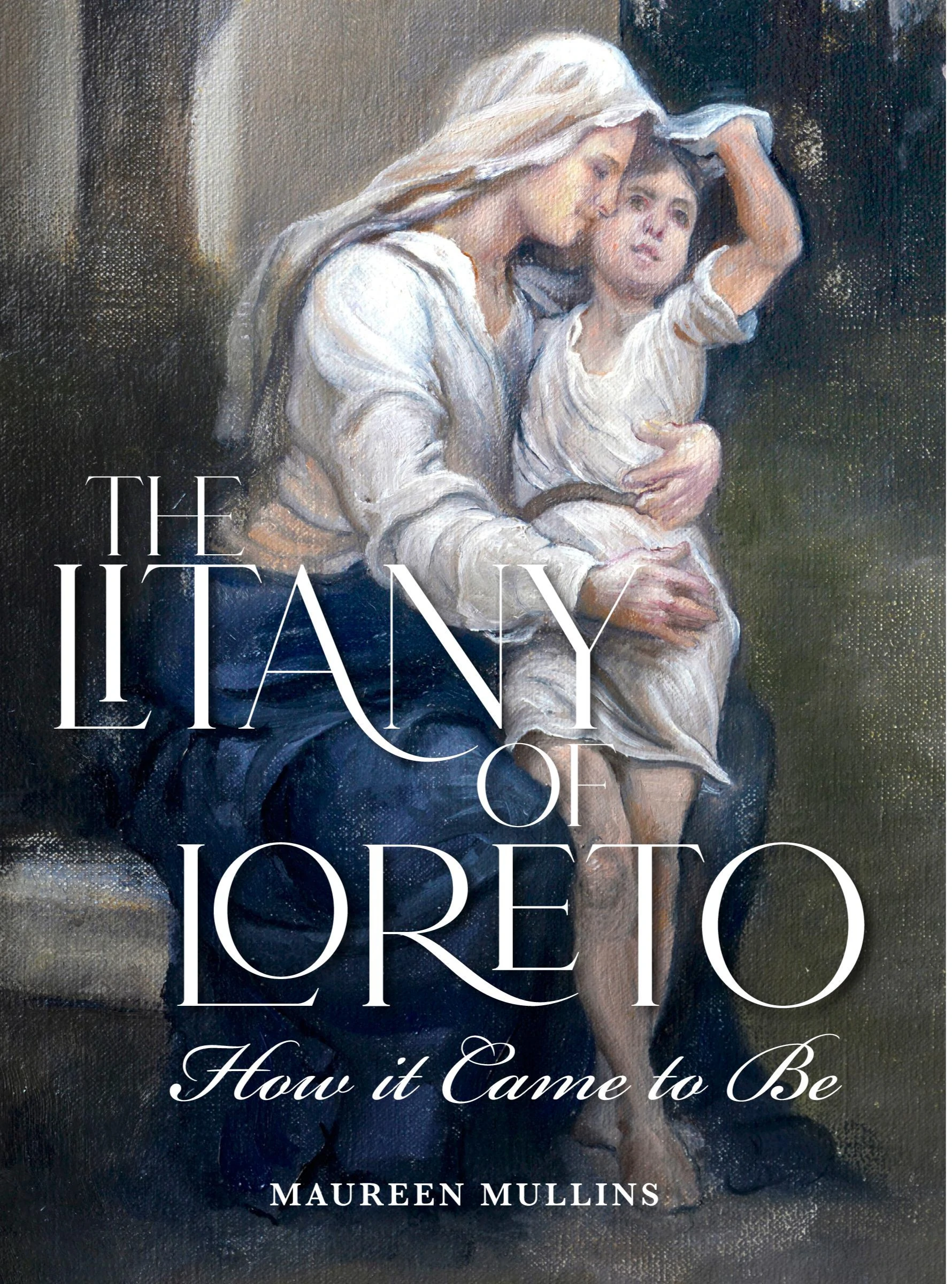 The Litany of Loreto How It Came to Be (ebook)