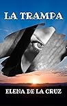 LA TRAMPA (Intrépidos nº 1) (Spanish Edition)