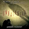 Unbalanced by Jason  Parent