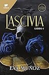 Lascivia Libro 1 by Eva Muñoz