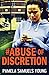 #Abuse of Discretion: The Y...