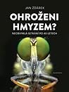 Ohroženi hmyzem? ...