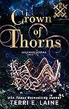 Crown of Thorns by Terri E. Laine