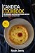 Candida Cookbook: 40+ Pancakes, muffins and Cookies recipes designed for Candida diet