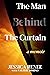 The Man Behind the Curtain by Jessica Renee