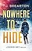 Nowhere to Hide (Shannon Ames #4)