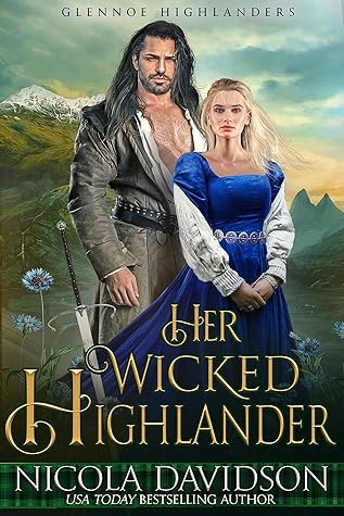 Her Wicked Highlander (Glennoe Highlanders #2)