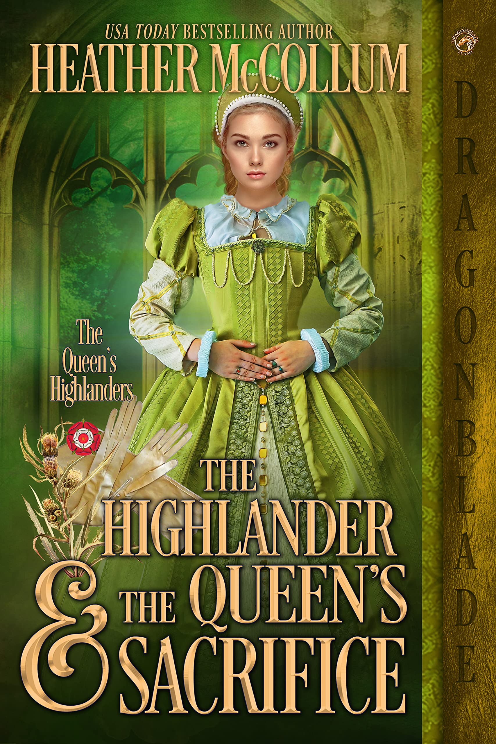 The Highlander & The Queen’s Sacrifice (The Queen’s Highlanders, #1)
