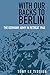 With Our Backs to Berlin