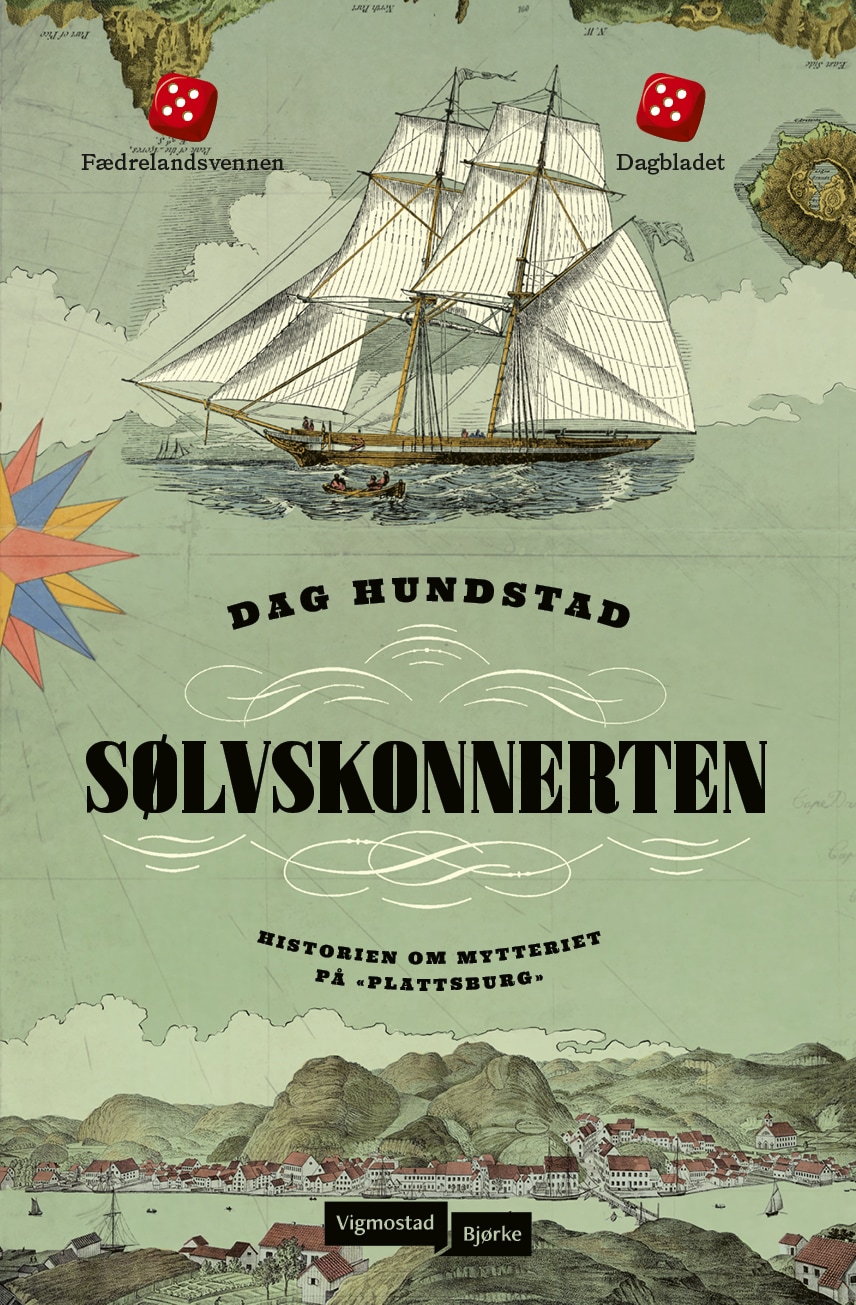 Sølvskonnerten - Historien om mytteriet på «Plattsburg» (Hardcover)