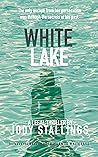 White Lake by Jody Stallings White Lake by Jody Stallings