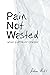Pain Not Wasted