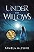 Under The Willows