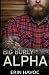 Big Burly Alpha