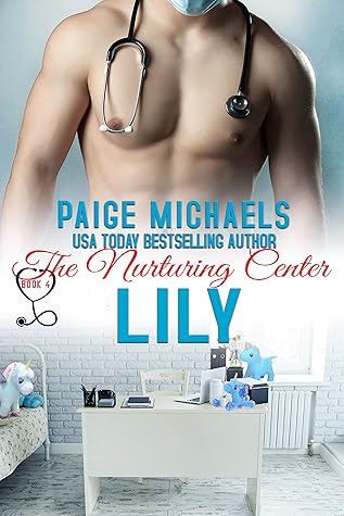 Lily (The Nurturing Center, #4)