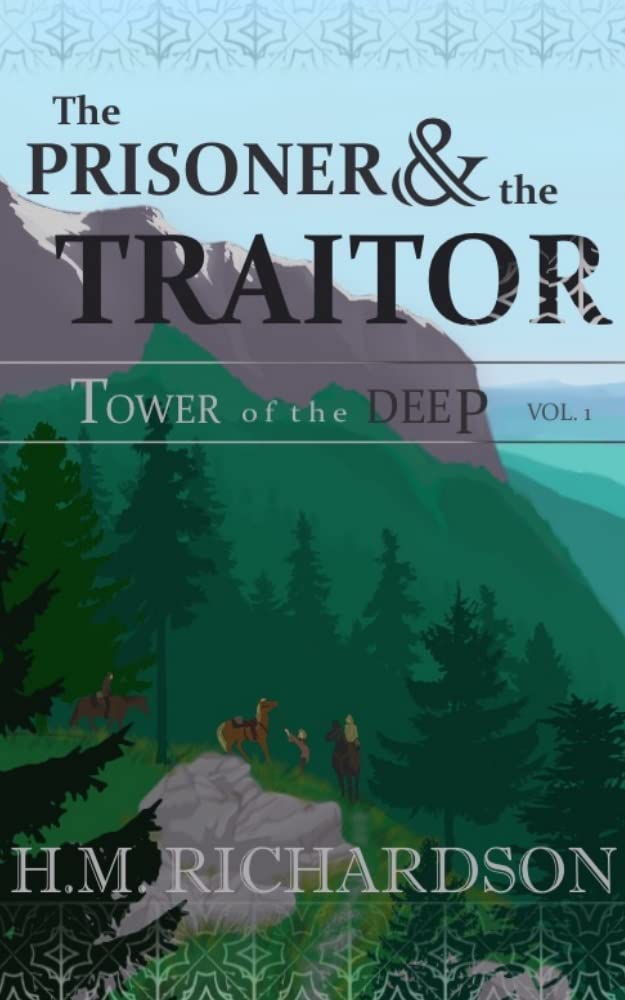 Tower of the Deep: The Prisoner and the Traitor (ebook)